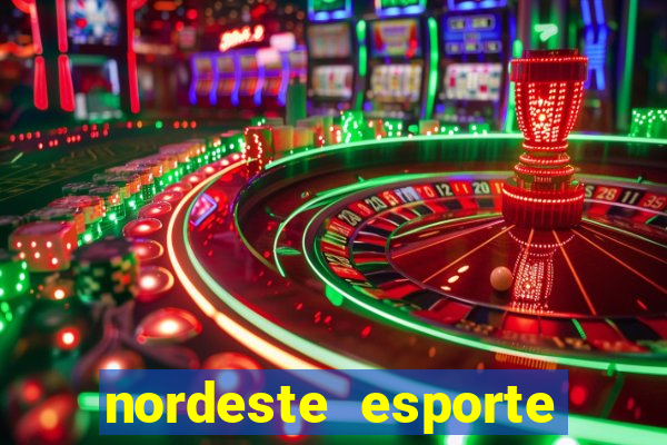 nordeste esporte net vip